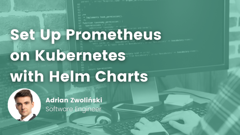 How To Set Up Prometheus Monitoring On Kubernetes Cluster