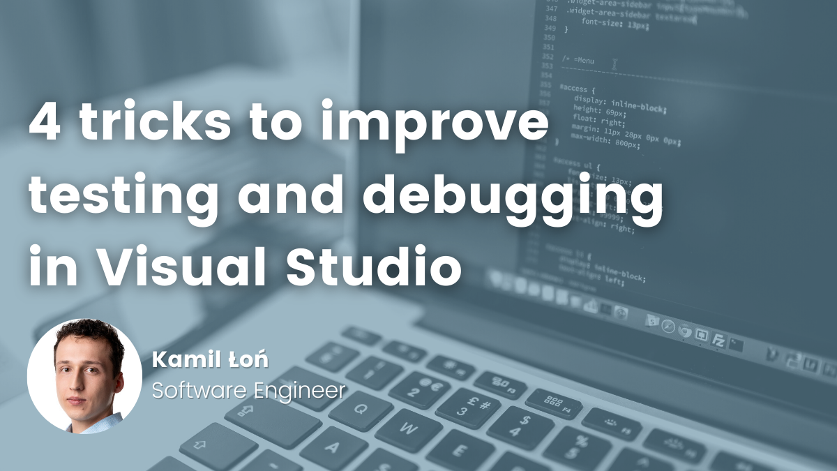 testing and debugging in Visual Studio