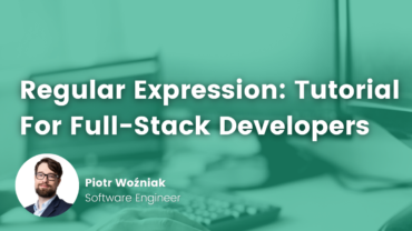 Regular expressions' case studies for full-stack developers